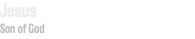 Jesus Son of God