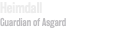 Heimdall Guardian of Asgard